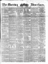 Morning Advertiser Saturday 03 December 1859 Page 1