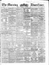 Morning Advertiser Wednesday 04 January 1860 Page 1