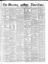 Morning Advertiser Wednesday 15 February 1860 Page 1