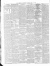 Morning Advertiser Monday 14 May 1860 Page 6