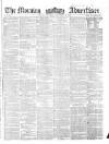 Morning Advertiser Saturday 08 September 1860 Page 1
