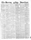Morning Advertiser Wednesday 14 November 1860 Page 1