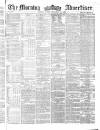 Morning Advertiser Friday 14 December 1860 Page 1
