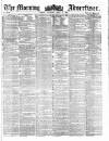 Morning Advertiser Thursday 11 April 1861 Page 1