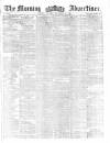 Morning Advertiser Saturday 16 November 1861 Page 1