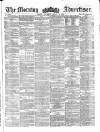 Morning Advertiser Thursday 13 March 1862 Page 1