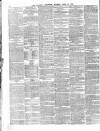 Morning Advertiser Saturday 12 April 1862 Page 8