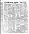 Morning Advertiser Thursday 15 May 1862 Page 1
