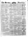 Morning Advertiser Wednesday 11 June 1862 Page 1