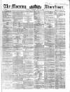 Morning Advertiser Thursday 31 July 1862 Page 1