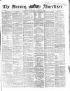 Morning Advertiser Wednesday 08 October 1862 Page 1