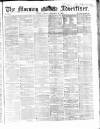 Morning Advertiser Friday 28 November 1862 Page 1