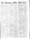 Morning Advertiser Wednesday 14 January 1863 Page 1