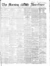 Morning Advertiser Friday 23 January 1863 Page 1
