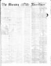 Morning Advertiser Saturday 24 January 1863 Page 1