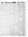 Morning Advertiser Wednesday 11 March 1863 Page 1