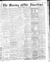 Morning Advertiser Wednesday 20 May 1863 Page 1