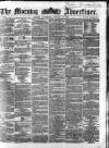 Morning Advertiser Wednesday 13 January 1864 Page 1