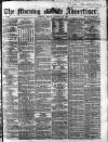 Morning Advertiser Friday 15 January 1864 Page 1