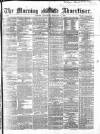 Morning Advertiser Saturday 06 February 1864 Page 1