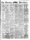Morning Advertiser Thursday 18 February 1864 Page 1