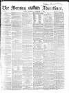 Morning Advertiser Thursday 01 September 1864 Page 1