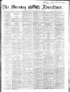 Morning Advertiser Thursday 22 December 1864 Page 1