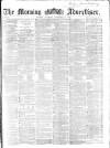 Morning Advertiser Saturday 24 December 1864 Page 1