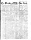 Morning Advertiser Saturday 31 December 1864 Page 1