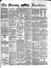 Morning Advertiser Saturday 21 January 1865 Page 1