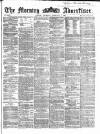 Morning Advertiser Thursday 02 February 1865 Page 1