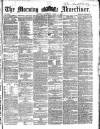 Morning Advertiser Saturday 01 April 1865 Page 1