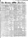 Morning Advertiser Saturday 10 June 1865 Page 1