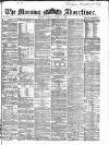 Morning Advertiser Monday 07 August 1865 Page 1