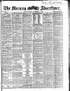 Morning Advertiser Friday 08 September 1865 Page 1