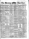 Morning Advertiser Tuesday 12 September 1865 Page 1