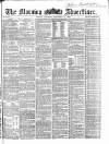 Morning Advertiser Thursday 21 September 1865 Page 1