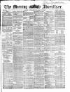 Morning Advertiser Saturday 11 November 1865 Page 1