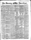 Morning Advertiser Saturday 17 February 1866 Page 1