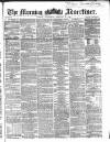 Morning Advertiser Wednesday 21 February 1866 Page 1