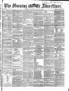Morning Advertiser Thursday 12 July 1866 Page 1