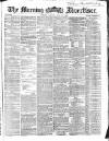 Morning Advertiser Monday 23 July 1866 Page 1