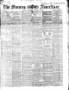 Morning Advertiser Saturday 15 September 1866 Page 1