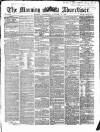 Morning Advertiser Wednesday 14 November 1866 Page 1