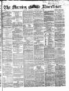 Morning Advertiser Thursday 27 December 1866 Page 1