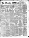 Morning Advertiser Saturday 29 December 1866 Page 1