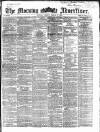 Morning Advertiser Friday 08 March 1867 Page 1