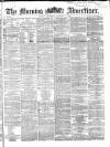 Morning Advertiser Saturday 04 January 1868 Page 1