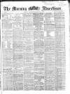 Morning Advertiser Thursday 09 January 1868 Page 1