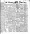 Morning Advertiser Monday 13 January 1868 Page 1